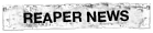 REAPER NEWS